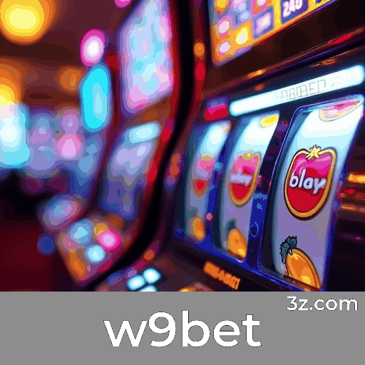 Experiência de Cassino Imersiva com w9bet para Brasileiros