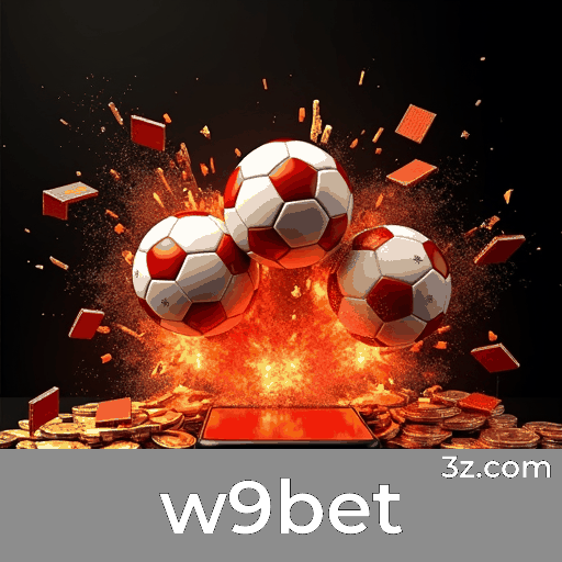 w9bet: Especialista em Apostas Esportivas no Brasil